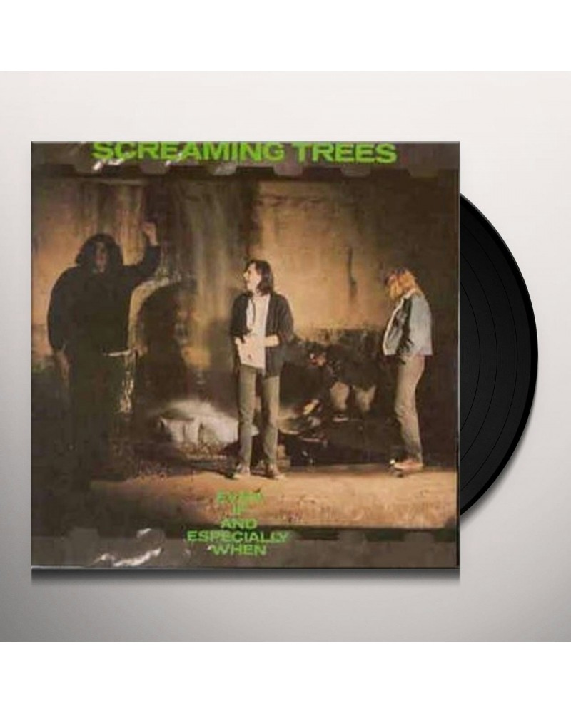 Screaming Trees Even If And Especially When Vinyl Record $7.02 Vinyl