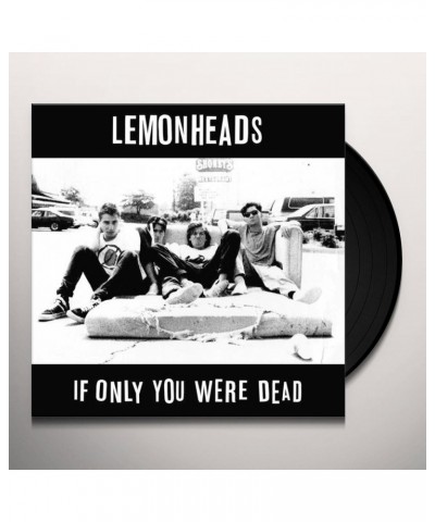 The Lemonheads If Only You Were Dead Vinyl Record $17.15 Vinyl