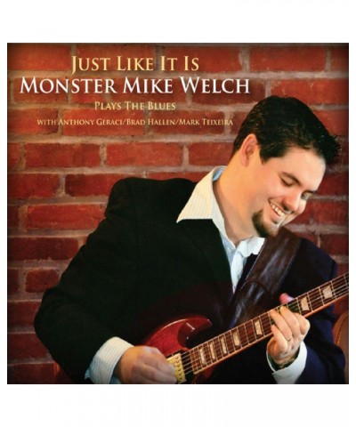 Monster Mike Welch Just Like It Is CD $6.45 CD