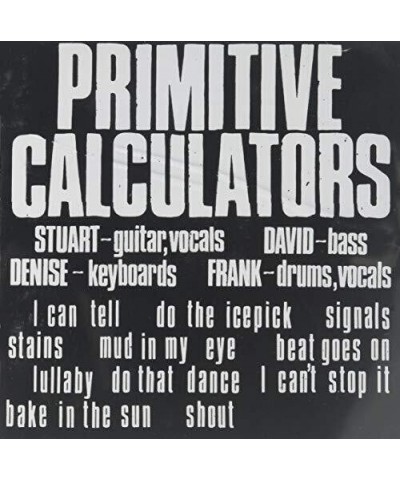 Primitive Calculators CD $6.25 CD