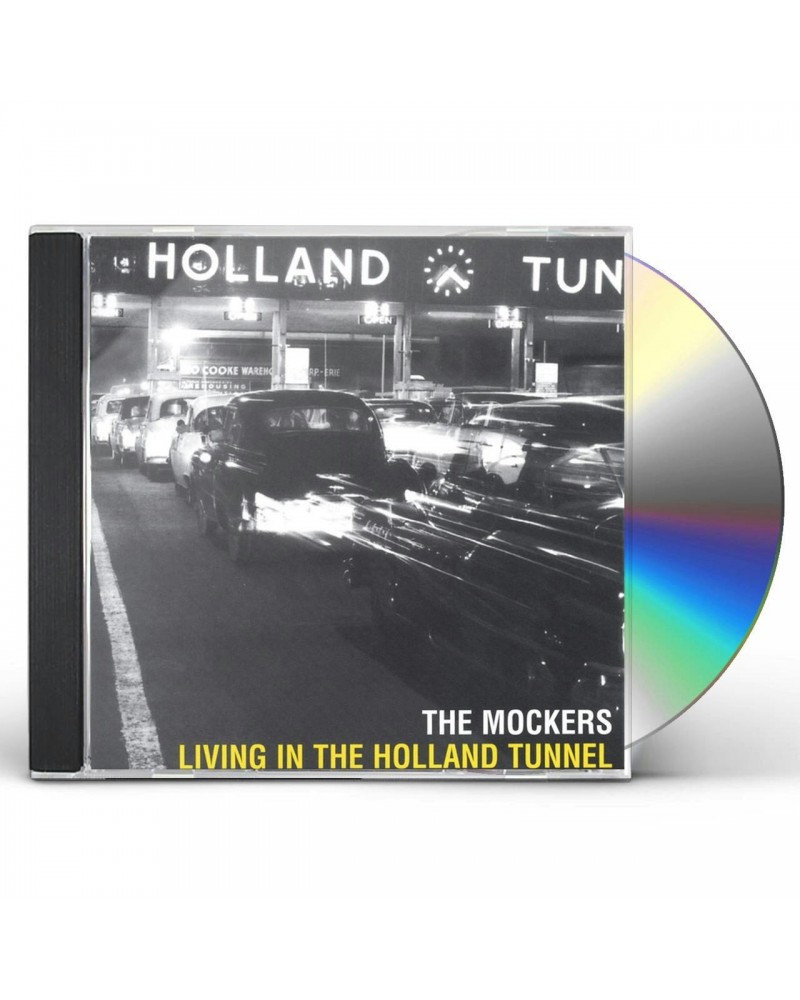 Mockers LIVING IN HOLLAND TUNNEL CD $5.87 CD